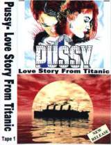 Goodies for Pussy - Love Story From Titanic